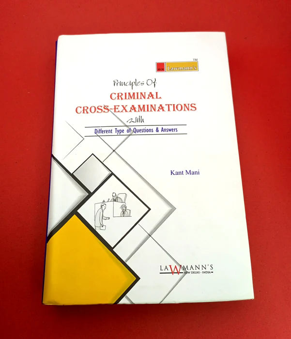 Principal of Criminal Cross Examiations