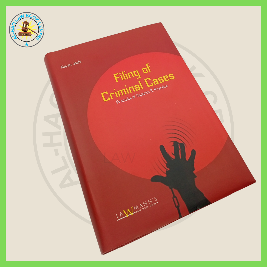 Filing of Criminal Cases (Procedural Aspects and Practice)