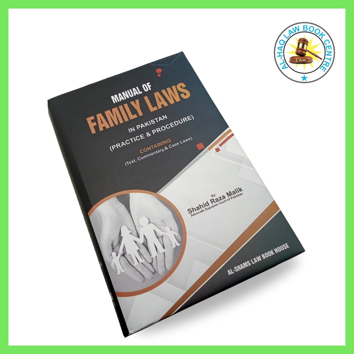 Manual of Family Laws in Pakistan