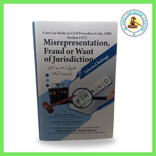 Misrepresentation, Fraud or Want of Jurisdiction