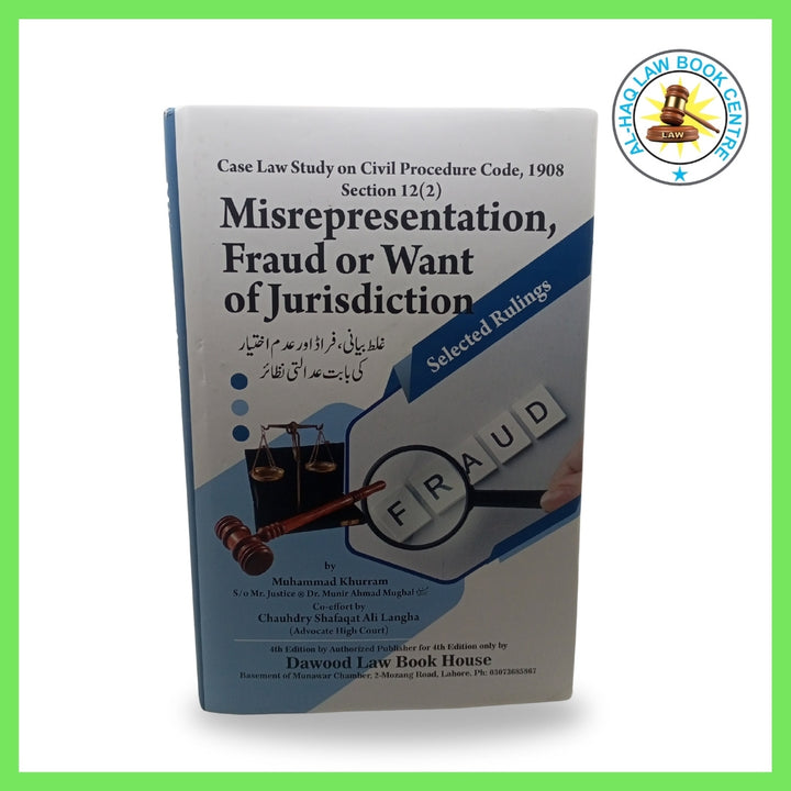 Misrepresentation, Fraud or Want of Jurisdiction