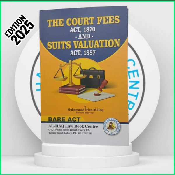 The Court Fees and Suits Valuation (Act 1870)