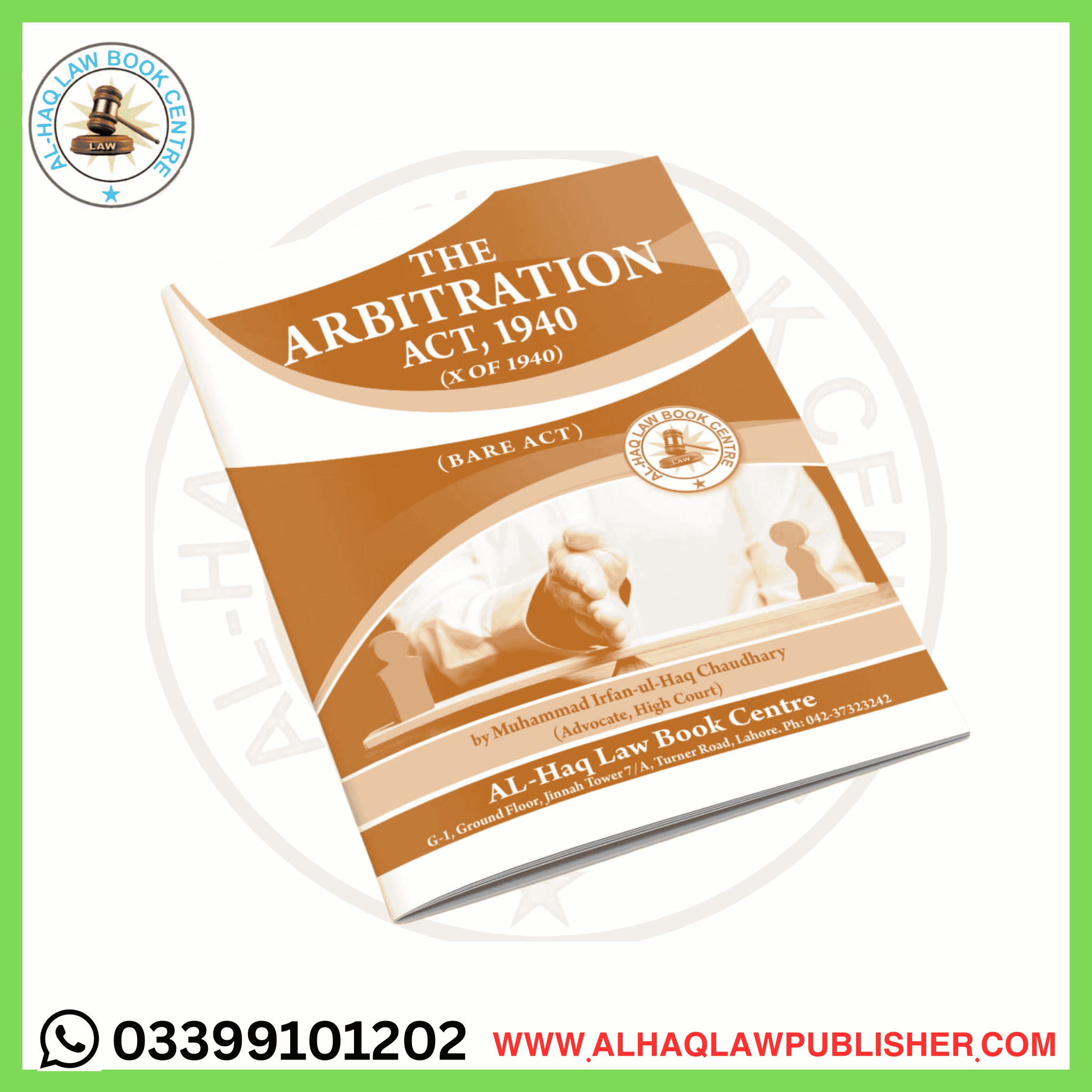 The Arbitration (Act 1940) latest edition